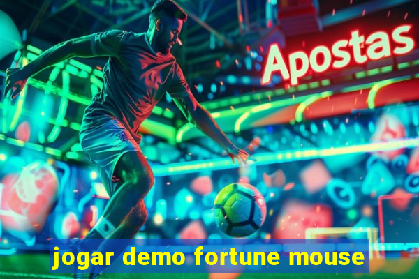 jogar demo fortune mouse