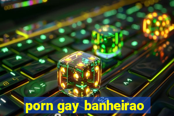 porn gay banheirao