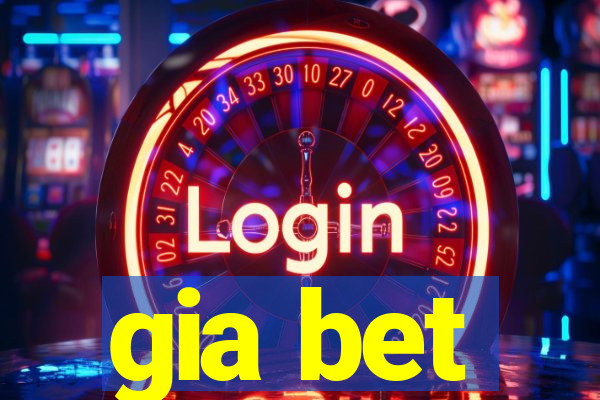 gia bet