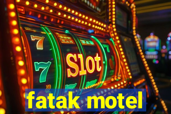 fatak motel