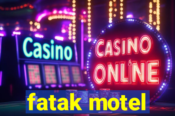 fatak motel