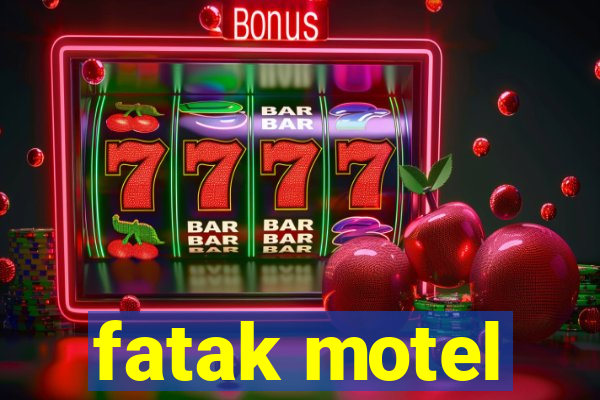 fatak motel