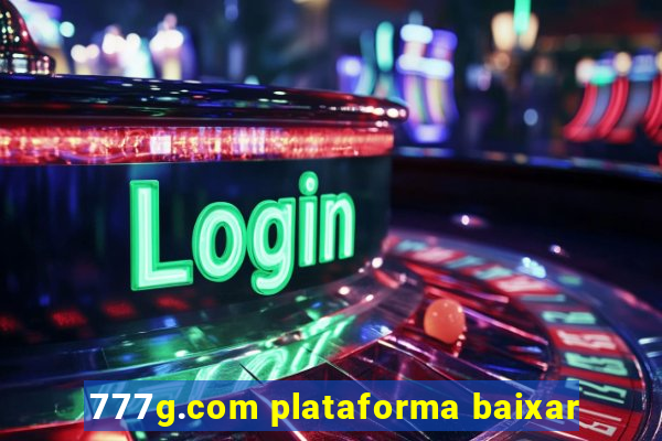 777g.com plataforma baixar