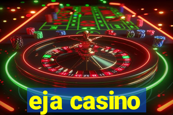 eja casino