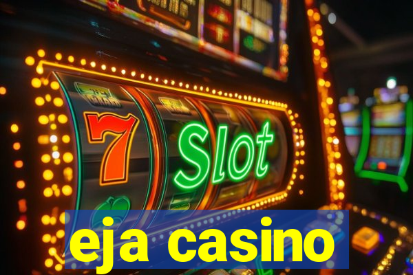 eja casino