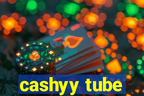 cashyy tube