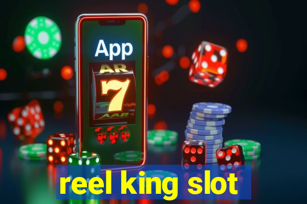 reel king slot