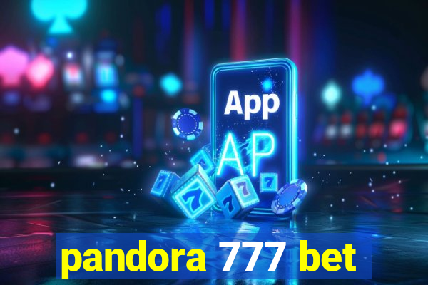 pandora 777 bet