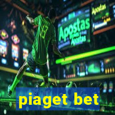 piaget bet