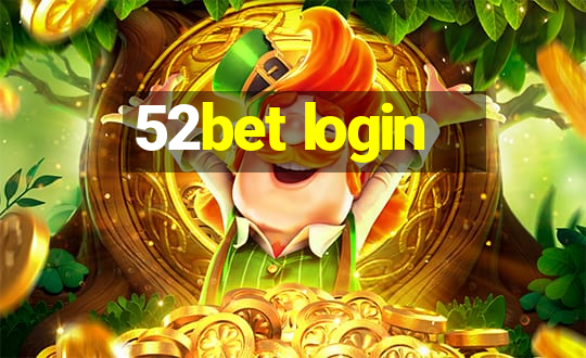 52bet login