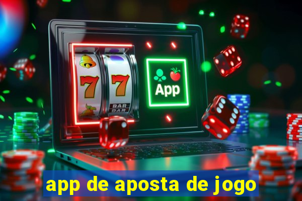 app de aposta de jogo