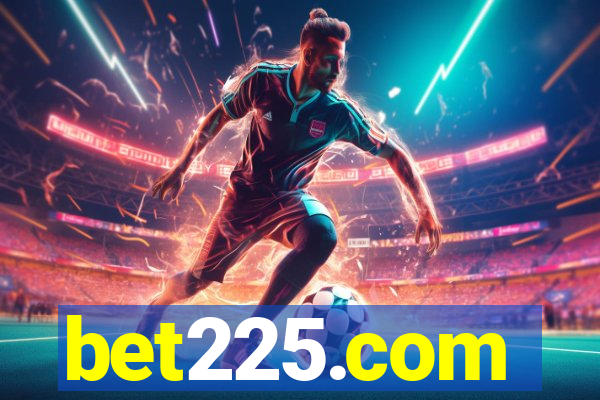 bet225.com