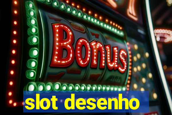 slot desenho