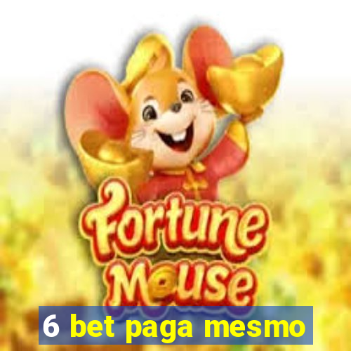 6 bet paga mesmo