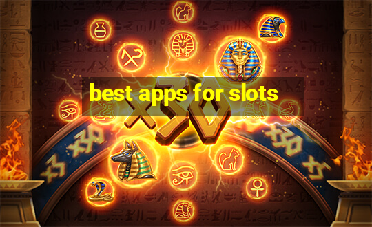 best apps for slots