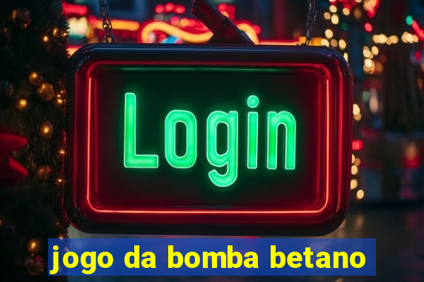 jogo da bomba betano