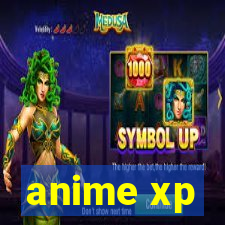 anime xp