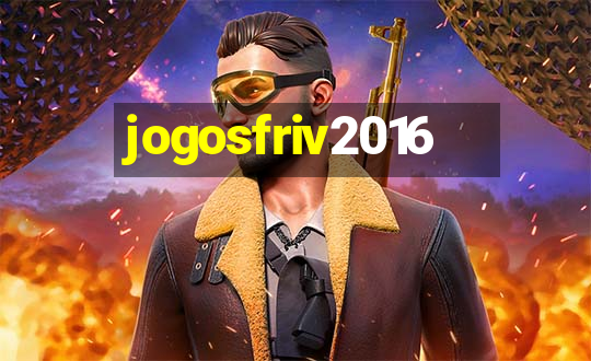 jogosfriv2016