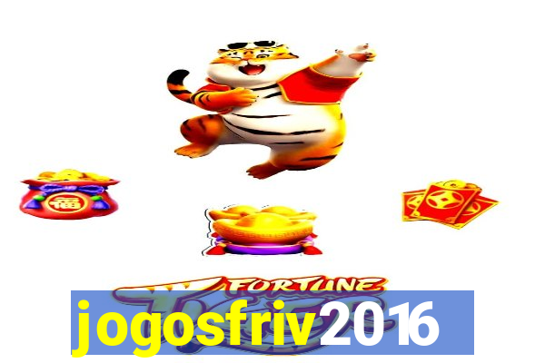 jogosfriv2016