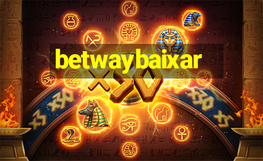 betwaybaixar