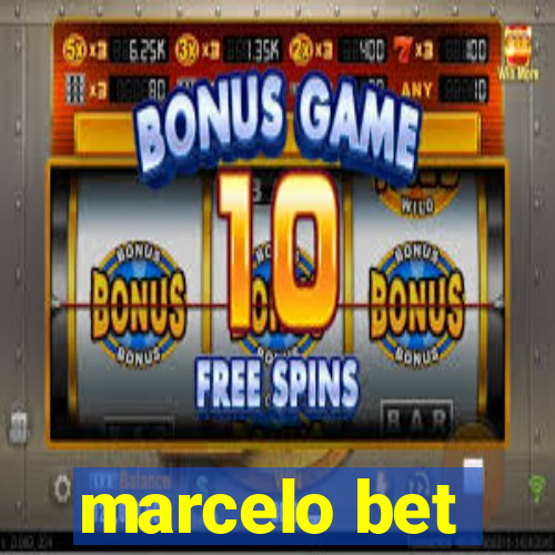 marcelo bet