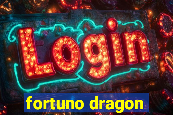 fortuno dragon