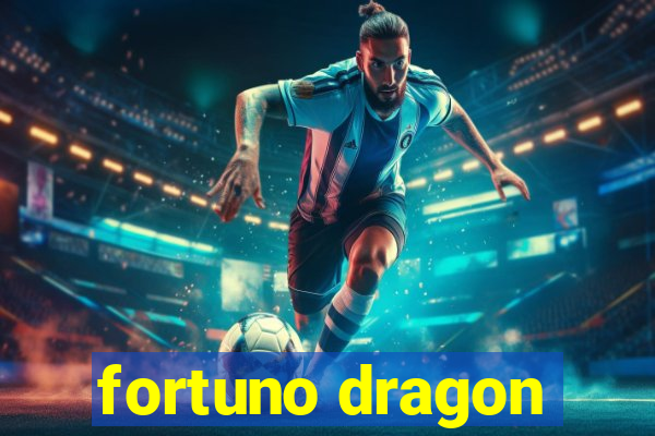 fortuno dragon