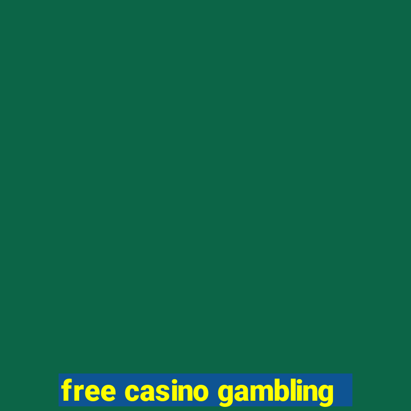 free casino gambling