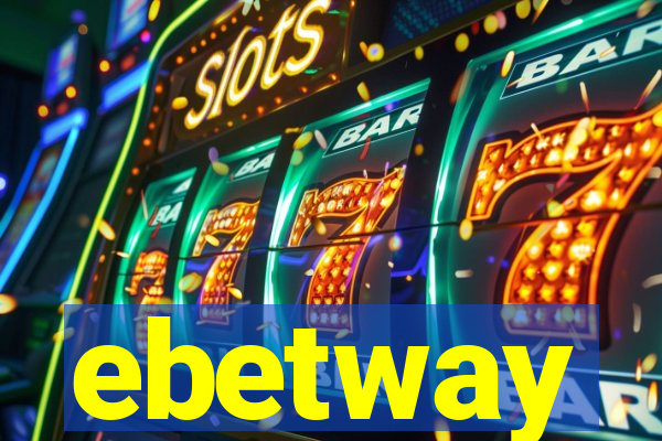 ebetway