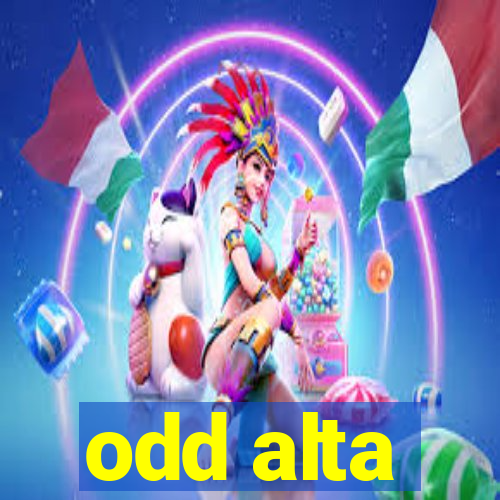 odd alta