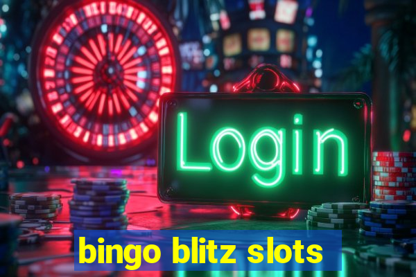 bingo blitz slots