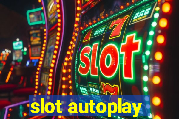 slot autoplay