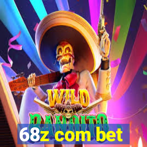 68z com bet