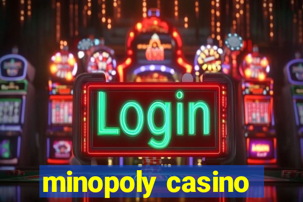 minopoly casino