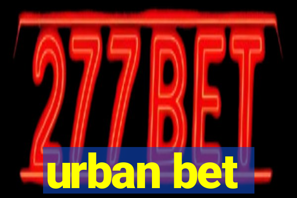 urban bet