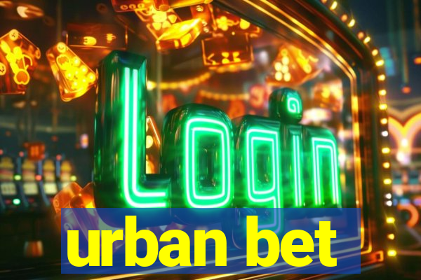 urban bet