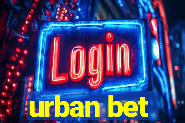 urban bet