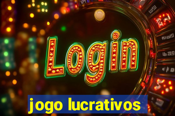 jogo lucrativos