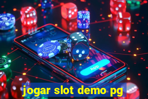 jogar slot demo pg