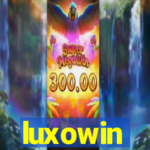 luxowin