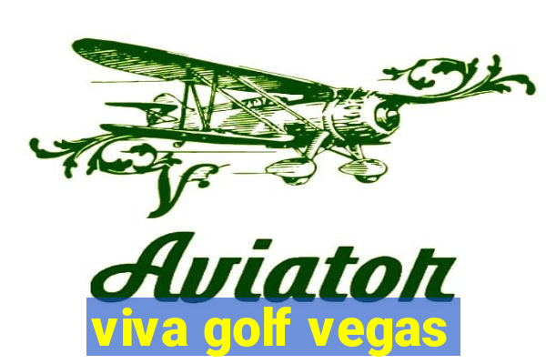 viva golf vegas