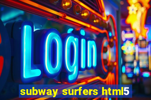 subway surfers html5