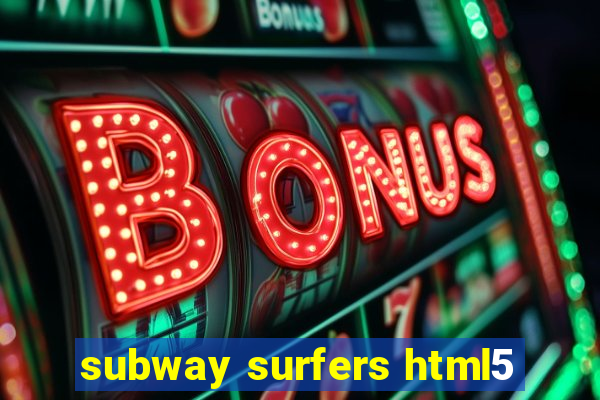 subway surfers html5