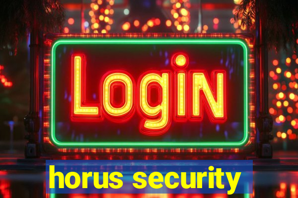 horus security