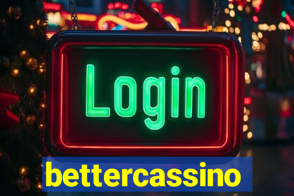 bettercassino