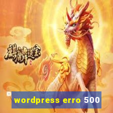 wordpress erro 500