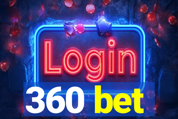 360 bet