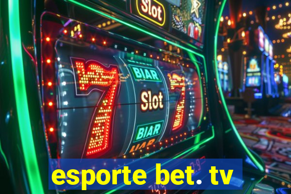 esporte bet. tv