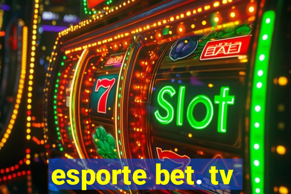 esporte bet. tv