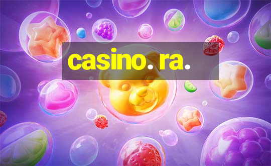 casino. ra.